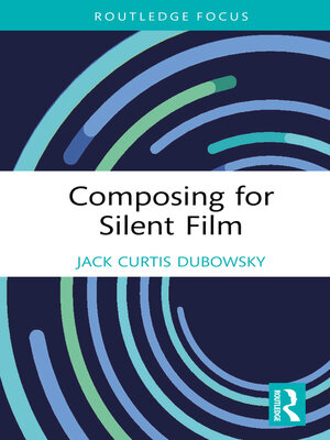 cover image of Composing for Silent Film